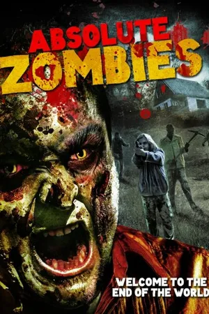 Постер к фильму Absolute Zombies (2015)