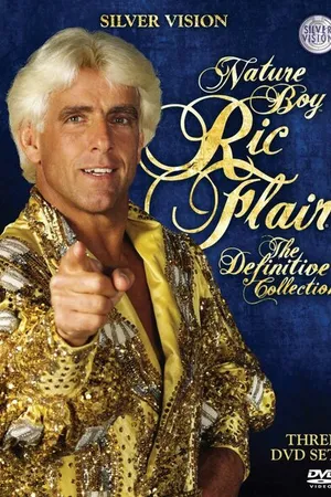Постер к фильму Nature Boy Ric Flair: The Definitive Collection (2008)