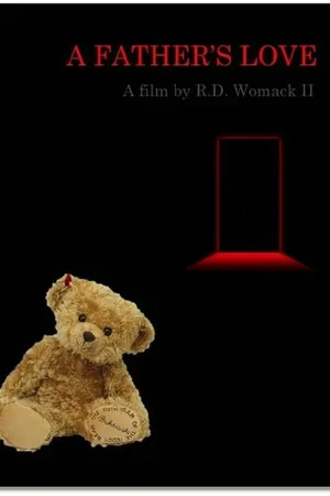 Постер к фильму A Father's Love (2015)