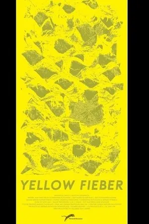 Постер к фильму Yellow Fieber (2015)