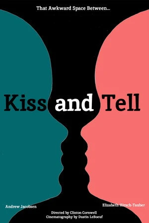 Постер к фильму Kiss and Tell (2015)