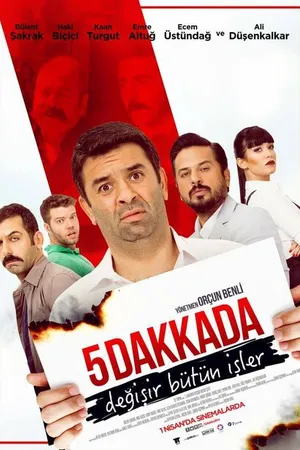 Постер к фильму 5 Dakkada Degisir Bütün Isler (2016)
