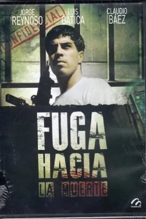 Постер к фильму Fuga hacia la muerte (1990)