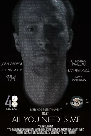 Постер к фильму All You Need Is Me (2015)