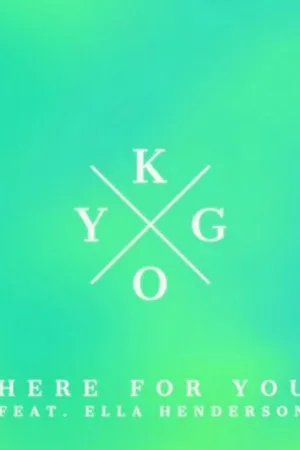 Постер к фильму Kygo: Here for You ft. Ella Henderson (2015)