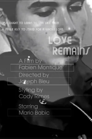 Постер к фильму Love Remains (2013)