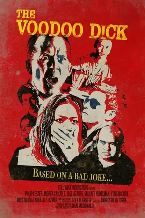 Постер к фильму The Voodoo Dick (2015)