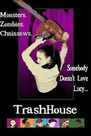 Постер к фильму TrashHouse (2005)