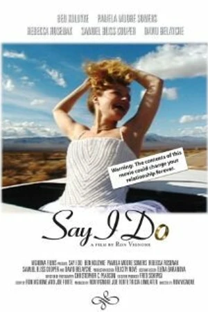 Постер к фильму Say I Do (2003)