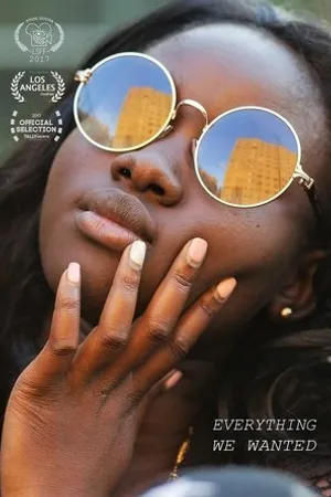 Постер к фильму Everything We Wanted (2017)