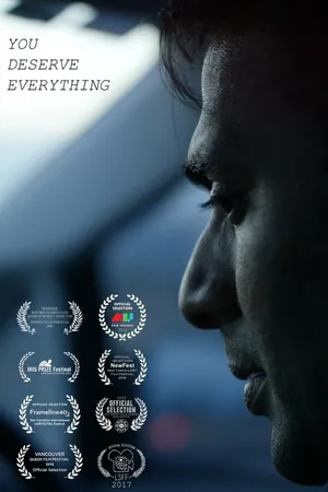 Постер к фильму You Deserve Everything (2016)