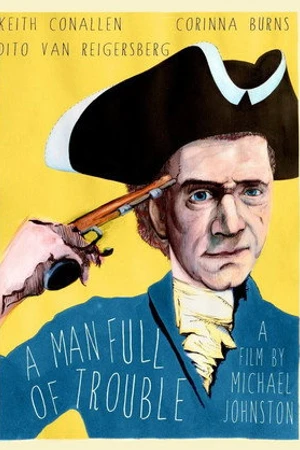Постер к фильму A Man Full of Trouble (2017)