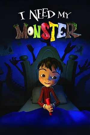 Постер к мультфильму I Need My Monster (2014)
