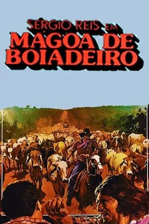 Постер к фильму Mágoa de Boiadeiro (1977)