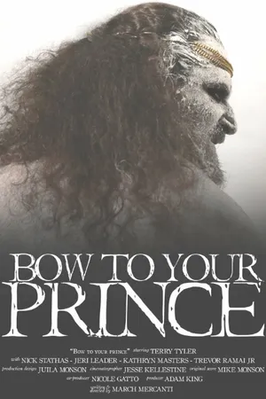 Постер к фильму Bow to Your Prince (2014)
