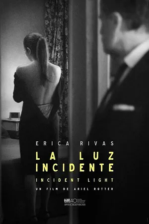 Постер к фильму La luz incidente (2015)