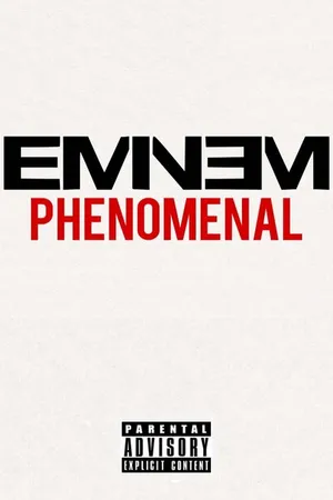 Постер к фильму Eminem: Phenomenal (2015)