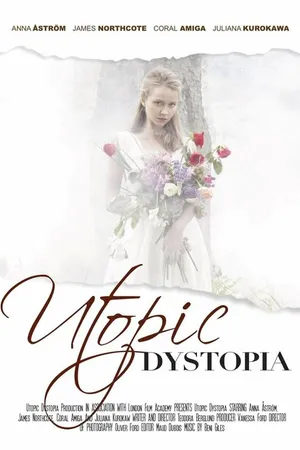 Постер к фильму Utopic Dystopia (2016)