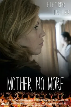 Постер к фильму Mother No More (2016)