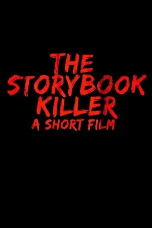 Постер к фильму The Storybook Killer (2015)