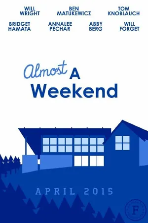 Постер к фильму Almost a Weekend (2015)