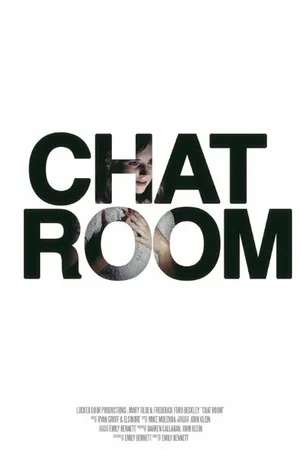 Постер к фильму Chat Room (2016)