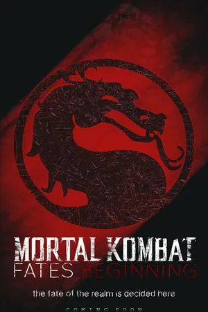 Постер к фильму Mortal Kombat: Fates Beginning (2015)
