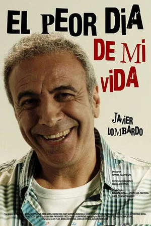 Постер к фильму El peor día de mi vida (2016)