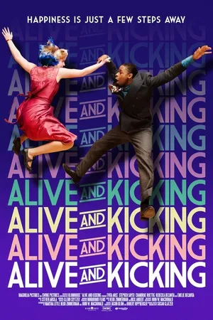 Постер к фильму Alive and Kicking (2016)