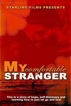 Постер к фильму My Comfortable Stranger (2005)