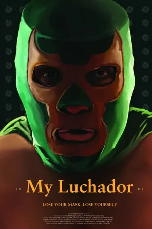 Постер к фильму My Luchador (2015)