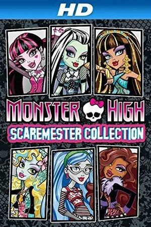 Постер к мультфильму Monster High: Scaremester Collection (2014)