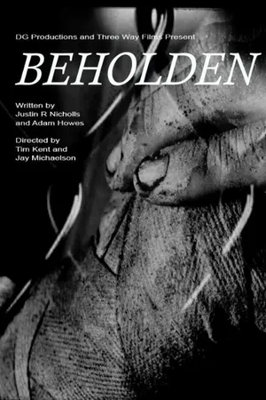 Постер к фильму Beholden (-)