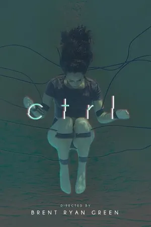 Постер к фильму Ctrl (2015)