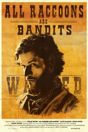 Постер к фильму All Raccoons Are Bandits (2015)