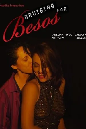 Постер к фильму Bruising for Besos (2016)