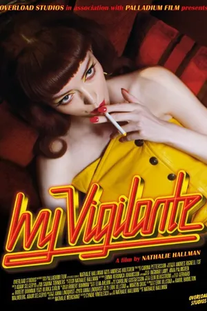 Постер к фильму Ivy Vigilante (2015)