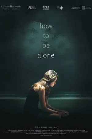 Постер к фильму How to be Alone (2016)