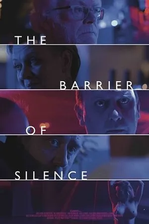 Постер к фильму The Barrier of Silence (2016)