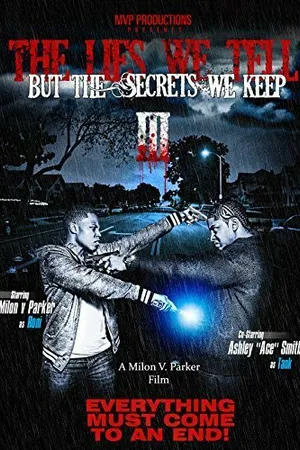 Постер к фильму The Lies We Tell But the Secrets We Keep: Part 3 (2014)