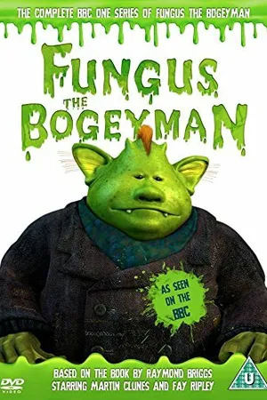 Постер к сериалу Fungus the Bogeyman (2015)