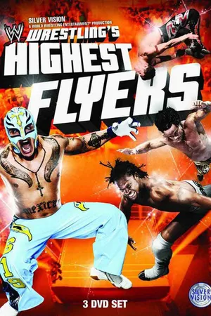 Постер к фильму Wrestling's Highest Flyers (2010)