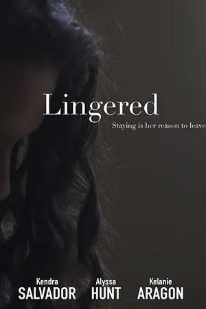 Постер к фильму Lingered (2016)