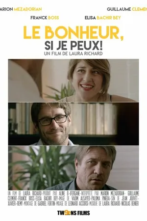 Постер к фильму Le bonheur si je peux (2016)