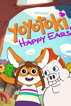 Постер к мультфильму Yoyotoki: Happy Ears (2015)