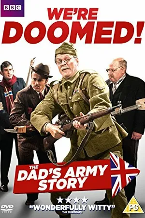 Постер к фильму Мы обречены! История «Папашиной армии» (2015)