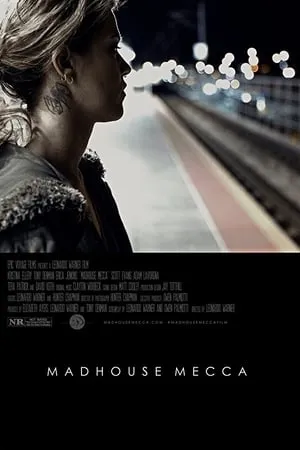 Постер к фильму Madhouse Mecca (2018)
