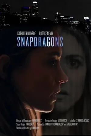 Постер к фильму Snapdragons (2016)
