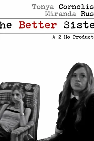 Постер к фильму The Better Sister (2016)