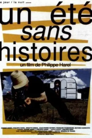 Постер к фильму Un été sans histoires (1992)